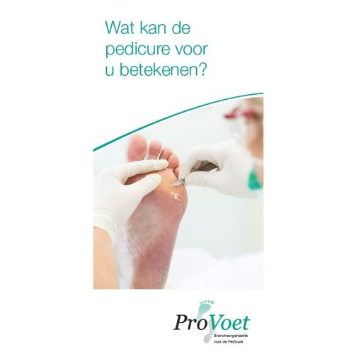 Folder “Wat kan de pedicure voor u betekenen”